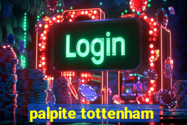 palpite tottenham